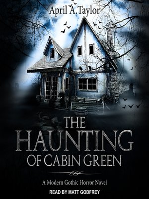 cover image of The Haunting of Cabin Green
